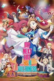 Otome Game no Hametsu Flag shika Nai Akuyaku Reijou ni Tensei shite Shimatta: the Movie (2023)