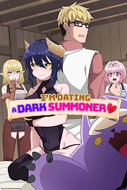 I’m Dating a Dark Summoner