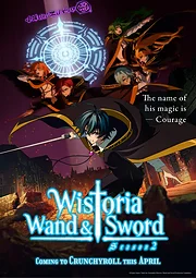 Tsue to Tsurugi no Wistoria Season 2