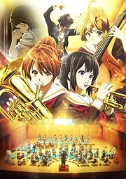 Hibike! Euphonium Movie: Kitauji Koukou Suisougaku-bu e Youkoso (2016)