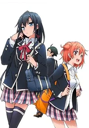 Yahari Ore no Seishun Love Comedy wa Machigatteiru.